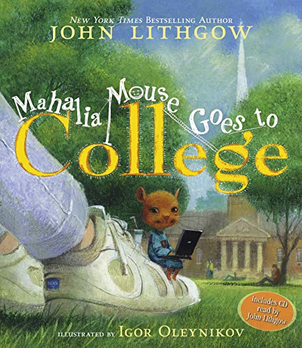 Mahalia Mouse Goes to College: Book and CD Mahalia Mouse Goes to College: Book and CD