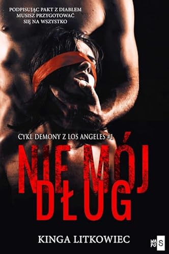 Nie mój dług: Demony z Los Angeles #1 von WasPos