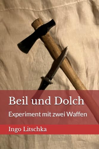 Beil und Dolch: Experiment mit zwei Waffen