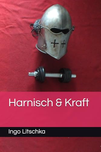 Harnisch & Kraft (System der Klingen) Harnisch & Kraft (System der Klingen) von Independently published