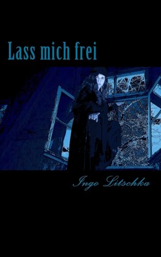 Lass mich frei (kalter Hauch, Band 3) von CREATESPACE