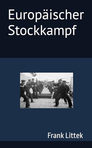 Europäischer Stockkampf von Independently published