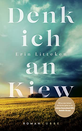 Denk ich an Kiew: Roman von Lübbe