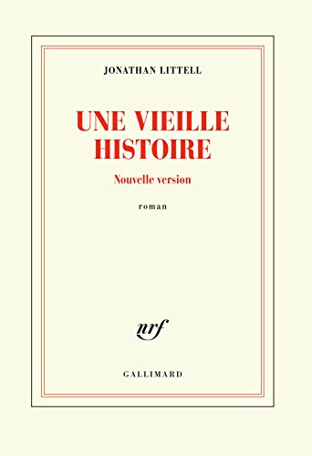 Vieille histoire: nouvelle version (Nrf)