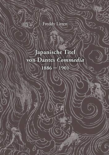 Japanische Titel von Dantes Commedia 1886-1901 von Books on Demand GmbH