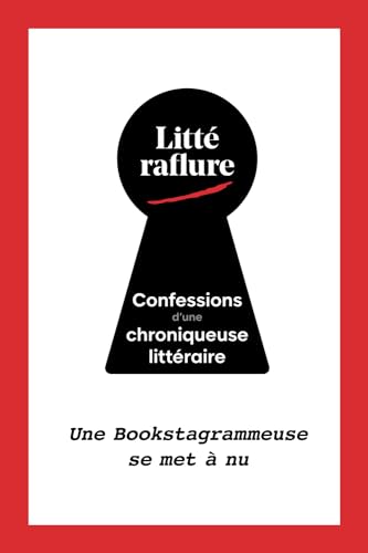 Confessions d'une chroniqueuse littéraire: Une Bookstagrammeuse se met à nu von AFNIL