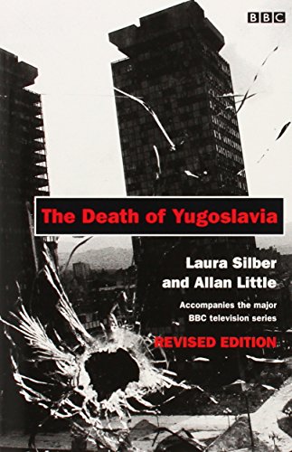 The Death of Yugoslavia von Penguin