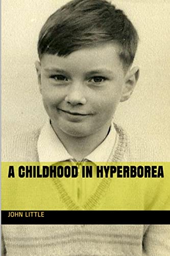 A Childhood in Hyperborea