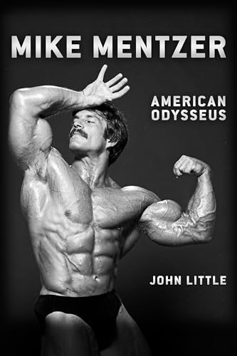 Mike Mentzer: American Odysseus von ECW Press,Canada