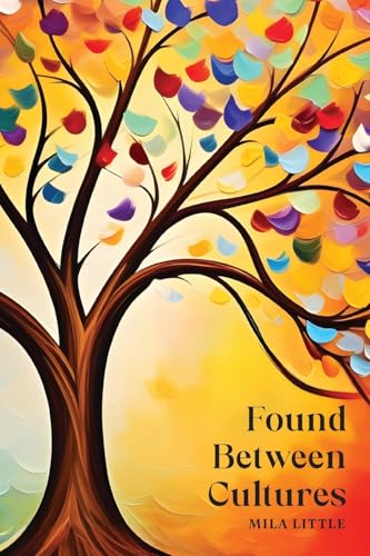 Found Between Cultures von Green Hill Publishing