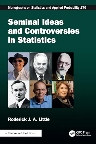 Seminal Ideas and Controversies in Statistics (Chapman & Hall/CRC Monographs on Statistics and Applied Probability, 176) von Chapman and Hall/CRC