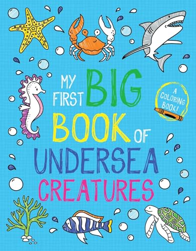 My First Big Book of Undersea Creatures (My First Big Book of Coloring)