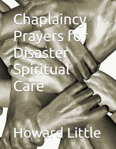 Chaplaincy Prayers for Disaster Spiritual Care von Independently published