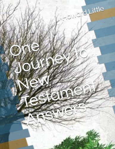 One Journey to New Testament Answers von Independently published
