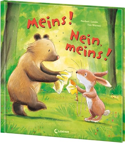 Meins! Nein, meins!: Liebevolle Bilderbuchgeschichte zum Thema Freundschaft und Versöhnung für Kinder ab 3 Jahre Meins! Nein, meins!: Liebevolle Bilderbuchgeschichte zum Thema Freundschaft und Versöhnung für Kinder ab 3 Jahre