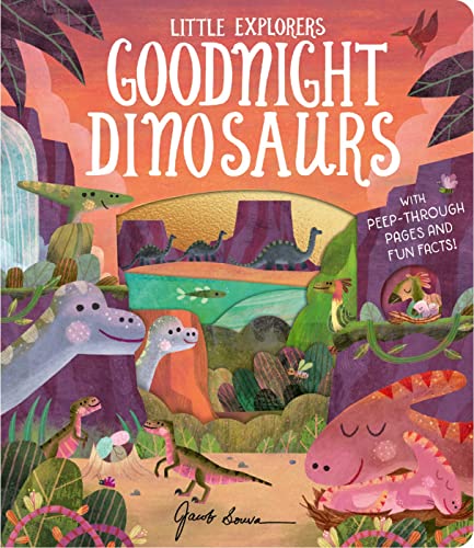 Goodnight Dinosaurs (Little Explorers)