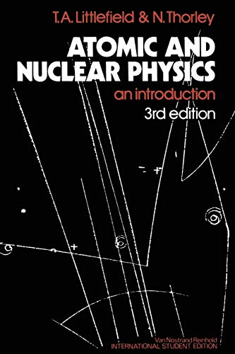 Atomic and Nuclear Physics: An Introduction von Springer