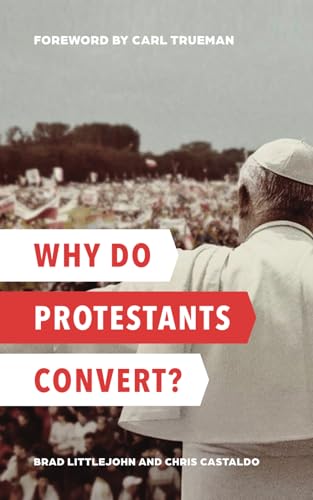 Why Do Protestants Convert?: International Edition