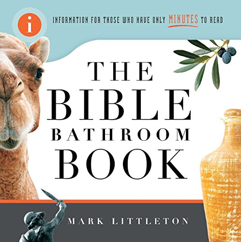 The Bible Bathroom Book: Information for Those Who Have Only Minutes to Read von Howard Books