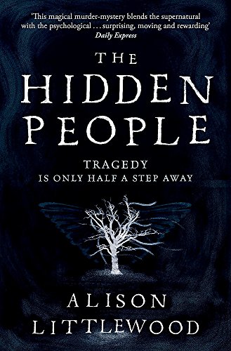 The Hidden People: Alison Littlewood The Hidden People: Alison Littlewood