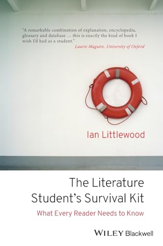 The Literature Student's Survival Kit: What Every Reader Needs to Know