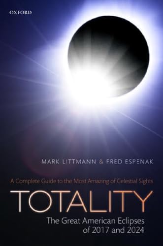 Totality - The Great American Eclipses of 2017 and 2024