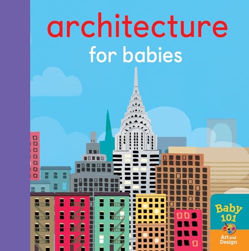 Architecture for Babies (Baby 101) von Little Tiger
