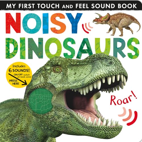 Noisy Dinosaurs: Includes Six Sounds! (My First) von Tiger Tales