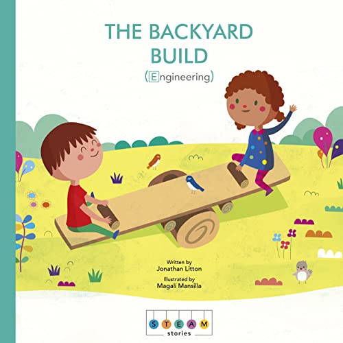 Steam Stories: The Backyard Build (Engineering)
