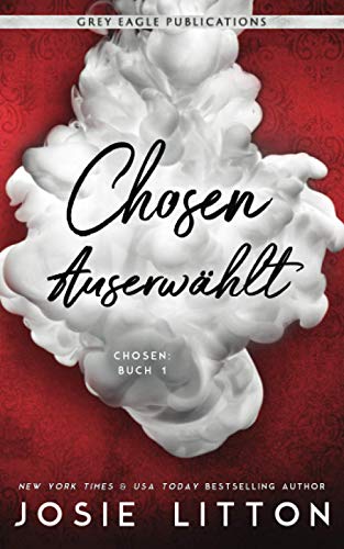 Chosen – Auserwählt von Grey Eagle Publications