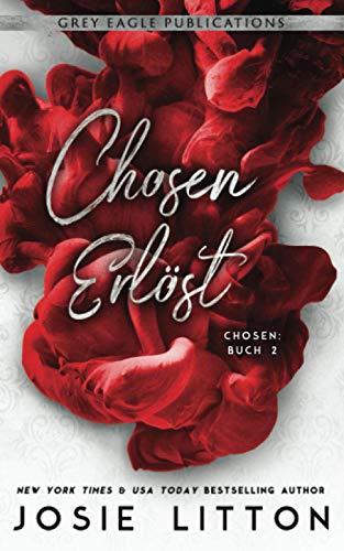 Chosen – Erlöst von Grey Eagle Publications