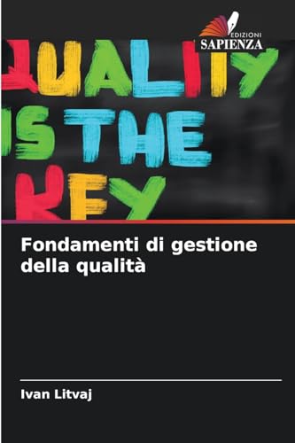 Fondamenti di gestione della qualità von Edizioni Sapienza