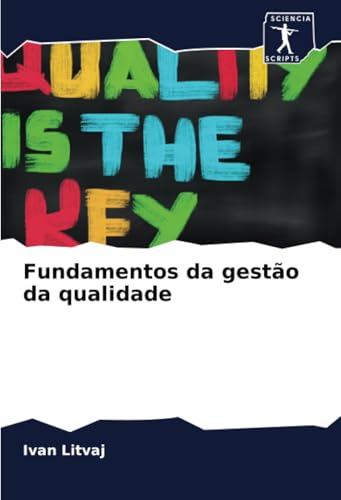 Fundamentos da gestão da qualidade von Sciencia Scripts