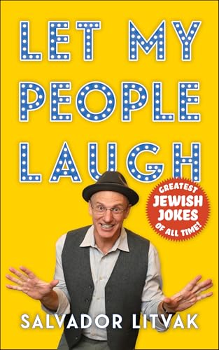 Let My People Laugh: Greatest Jewish Jokes of All Time! Let My People Laugh: Greatest Jewish Jokes of All Time! von Skyhorse