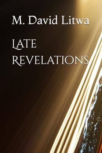 Late Revelations: Rediscovering the Gospels in the Second Century CE von Independently published