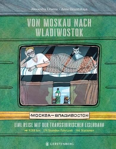 Von Moskau nach Wladiwostok: Eine Reise mit der Transsibirischen Eisenbahn