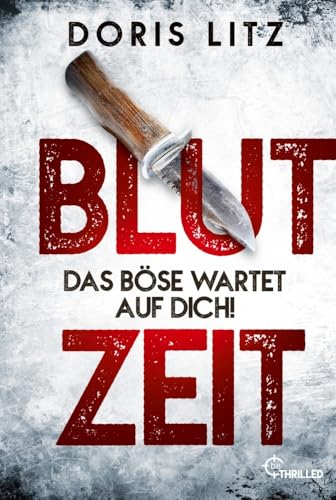 Blutzeit: Das Böse wartet auf dich! (Lina Saint-George) von BeTHRILLED