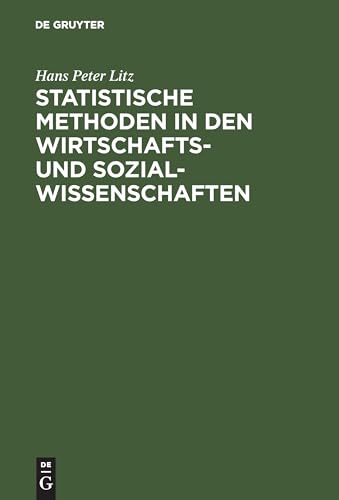 Statistische Methoden in den Wirtschafts- und Sozialwissenschaften von De Gruyter Oldenbourg