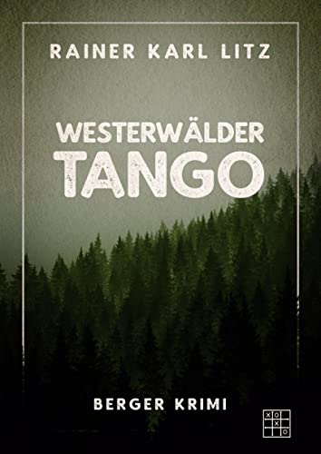 Westerwälder Tango (Berger Krimi)