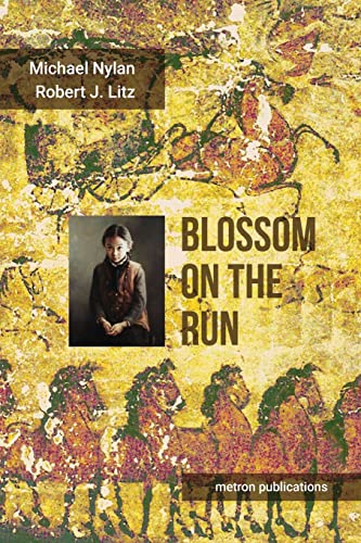 Blossom on the Run: A Han dynasty Adventure (Blossom and the Great Han, Band 1) von Metron Publications