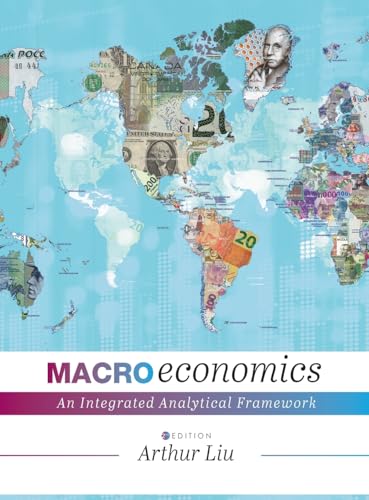 Macroeconomics: An Integrated Analytical Framework Macroeconomics: An Integrated Analytical Framework von Cognella Academic Publishing