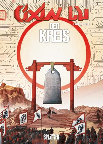 Cixin Liu: Der Kreis (Graphic Novel) (Cixin Liu Graphic Novel Collection) von Splitter Verlag
