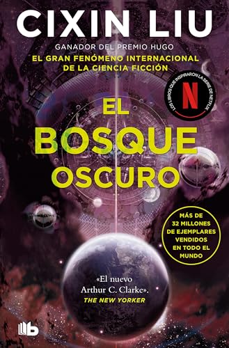 El bosque oscuro (Trilogía de los Tres Cuerpos 2) (Ficción, Band 2) von B de Bolsillo