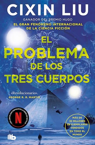 El problema de los tres cuerpos (Trilogía de los Tres Cuerpos 1): Edición serie Netflix (Ficción, Band 1)