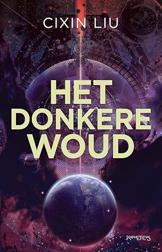 Het donkere woud (Het drielichamenprobleem, 2)