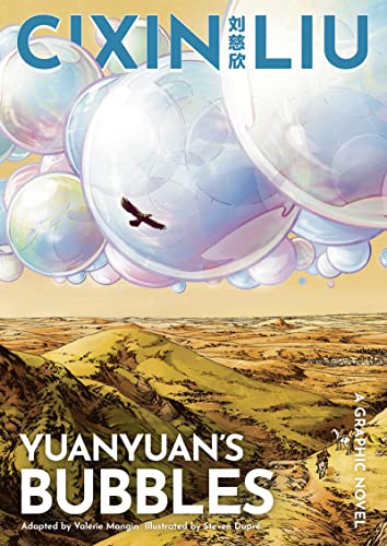 Cixin Liu's Yuanyuan's Bubbles: A Graphic Novel (The Worlds of Cixin Liu)