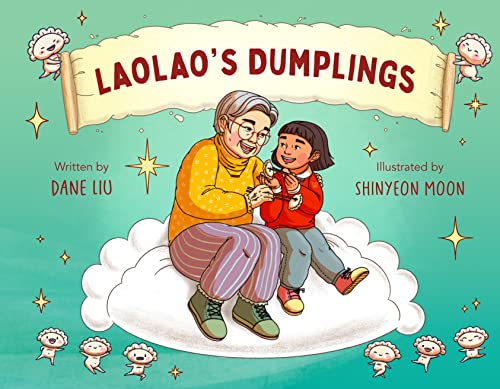 Laolao's Dumplings von Henry Holt & Company Inc