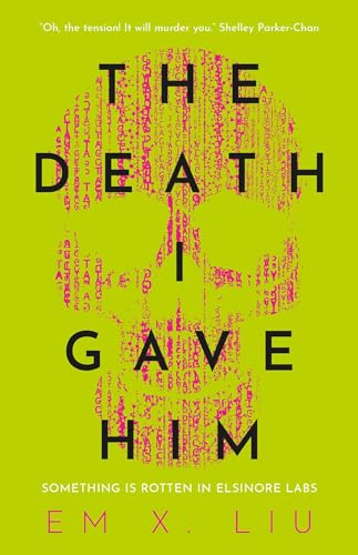 The Death I Gave Him