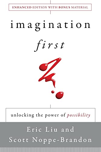 Imagination First: Unlocking the Power of Possibility von Jossey-Bass