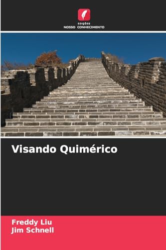 Visando Quimérico: DE von Edições Nosso Conhecimento